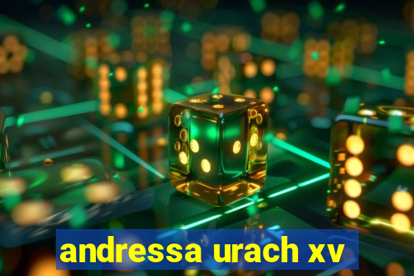 andressa urach xv